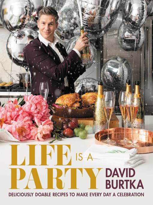 Title details for Life Is a Party by David Burtka - Available